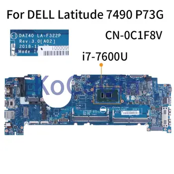  Pentru DELL Latitude 7490 P73G i7-7600U Notebook Placa de baza 0C1F8V DAZ40 LA-F322P SR33Z 3.90 GHz DDR4 Laptop Placa de baza Testate