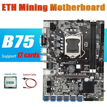  HOT-B75 ETH Miniere Placa de baza 12 PCIE Pentru Adaptor USB+G1630 CPU+Comutator Cablu LGA1155 MSATA DDR3 B75 USB Miner Placa de baza