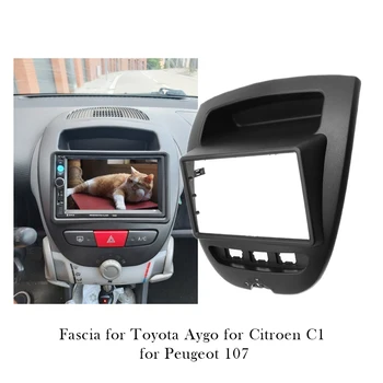  Radio Auto Audio Stereo Panou Frame Mount Fascia Pentru Peugeot 107 Toyota Aygo Pentru Citroen C1 Dash Instalare Bezel Trim Kit