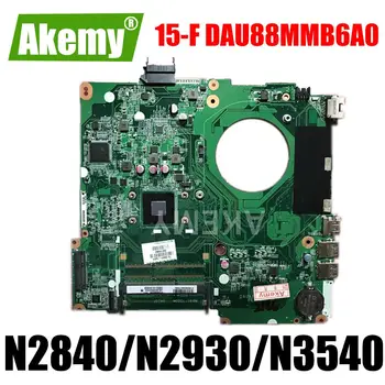  DAU88MMB6A0 Laptop Placa de baza Pentru HP 15-F Placa de baza placa de baza n2830 procesor N2840 N2920 N2930 N3530 N3540 CPU la Bord DDR3